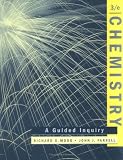 Chemistry: A Guided Inquiry