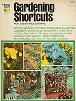 Gardening Shortcuts: How to Really Enjoy Gardening B000H2AVSM Book Cover