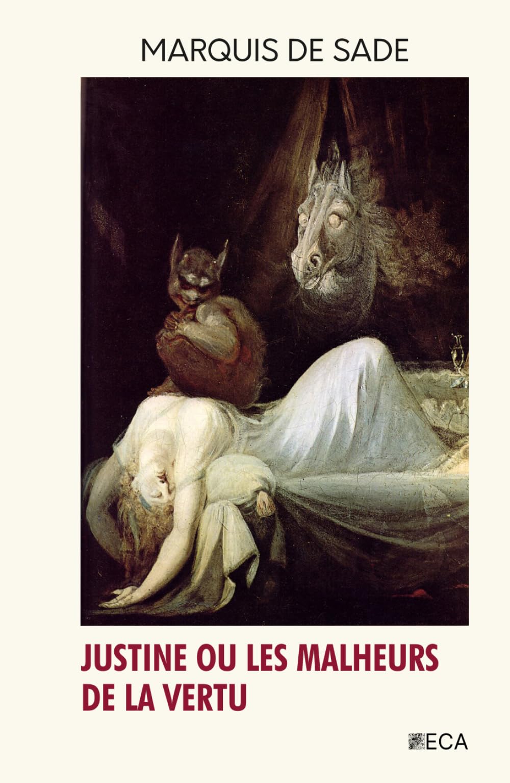 Justine ou les Malheurs de la vertu, Marquis de Sade, Éditions du Curieux Astrakan (Annoté)