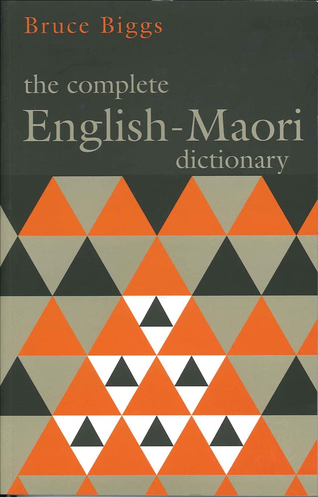 Buy The Complete English-Maori Dictionary: Fourth Edition — BookShops.in