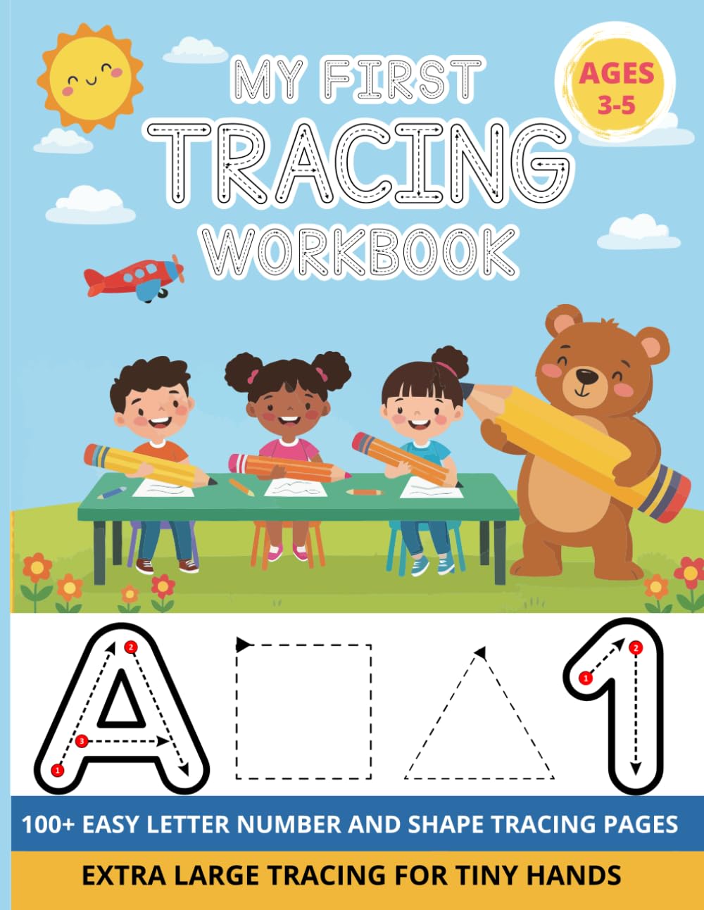 My First Tracing Workbook: Alphabet Numbers and Shapes Practice for Preschool and Kids Age 2-4
