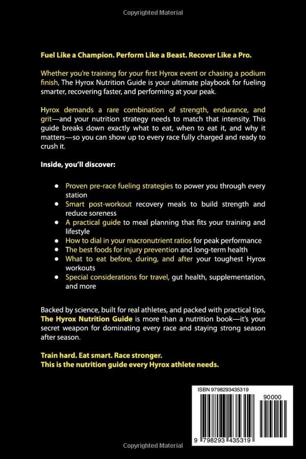 The Hyrox Nutrition Guide: What to Eat, Drink, and Do to Crush Every Hyrox Event (The Best Hyrox Books: Everything You Need to Improve at Hyrox) image 2 of 2 B0FJF66WNZ