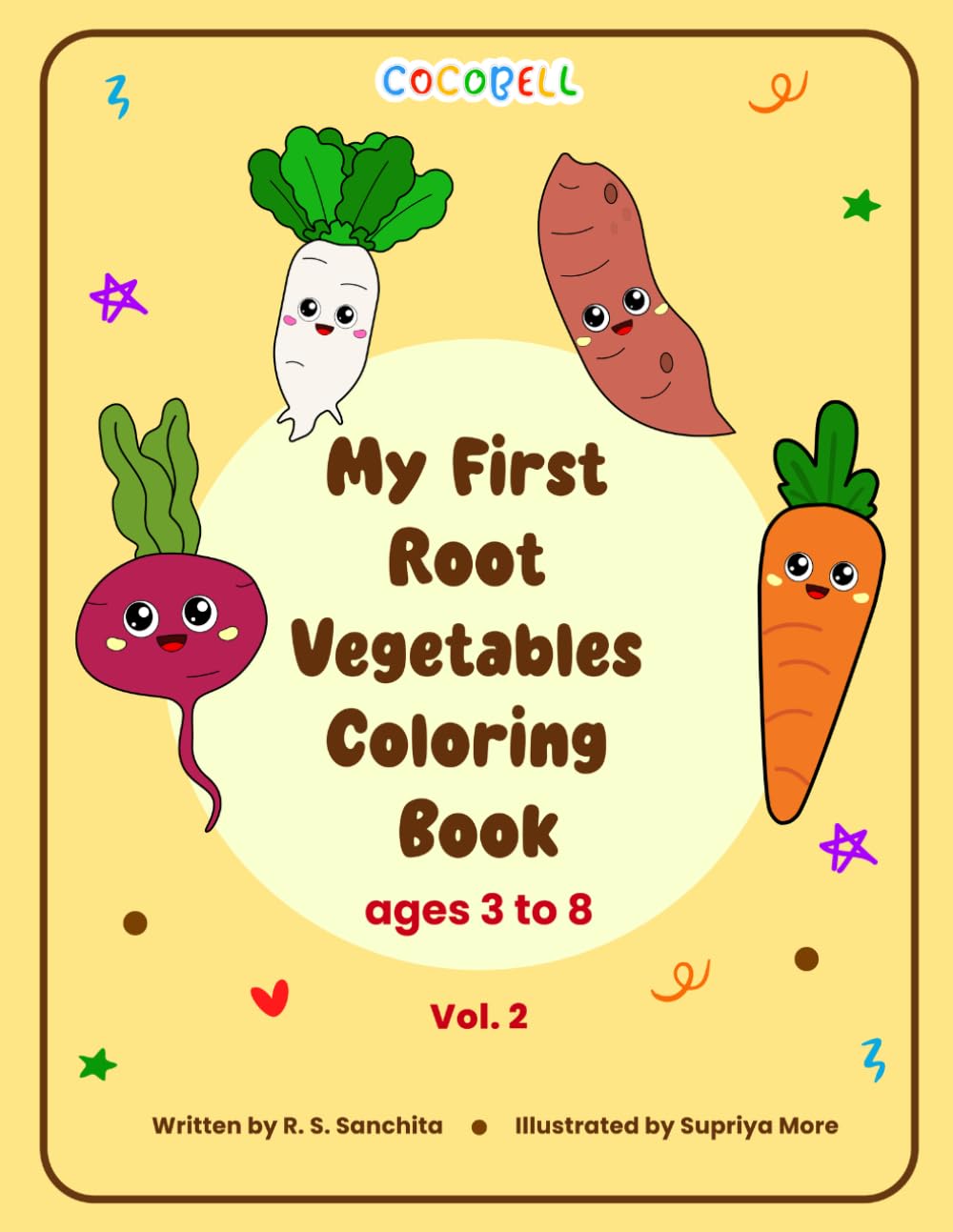 My First Root Vegetables Coloring Book: with tasty culinary facts (Vegetable Coloring Books for Kids Ages 3-8)
