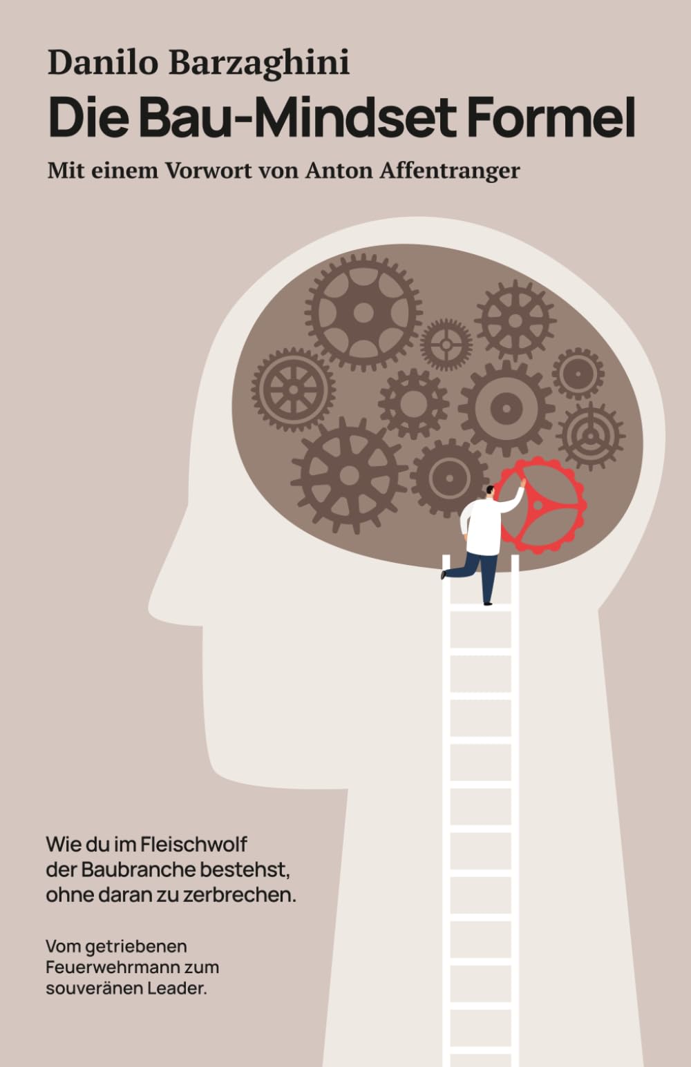 Die Bau-Mindset Formel
