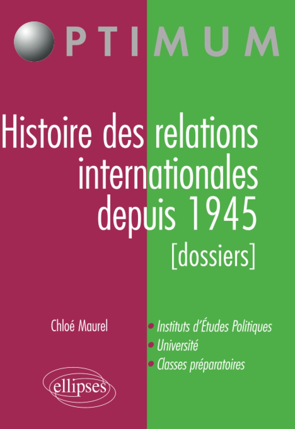 Histoire des relations internationales depuis 1945 (dossiers) (Optimum)