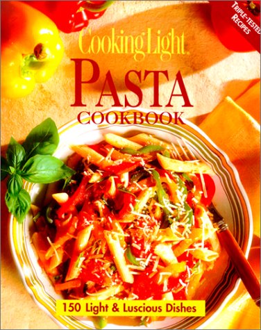 Cooking Light Pasta Cookbook