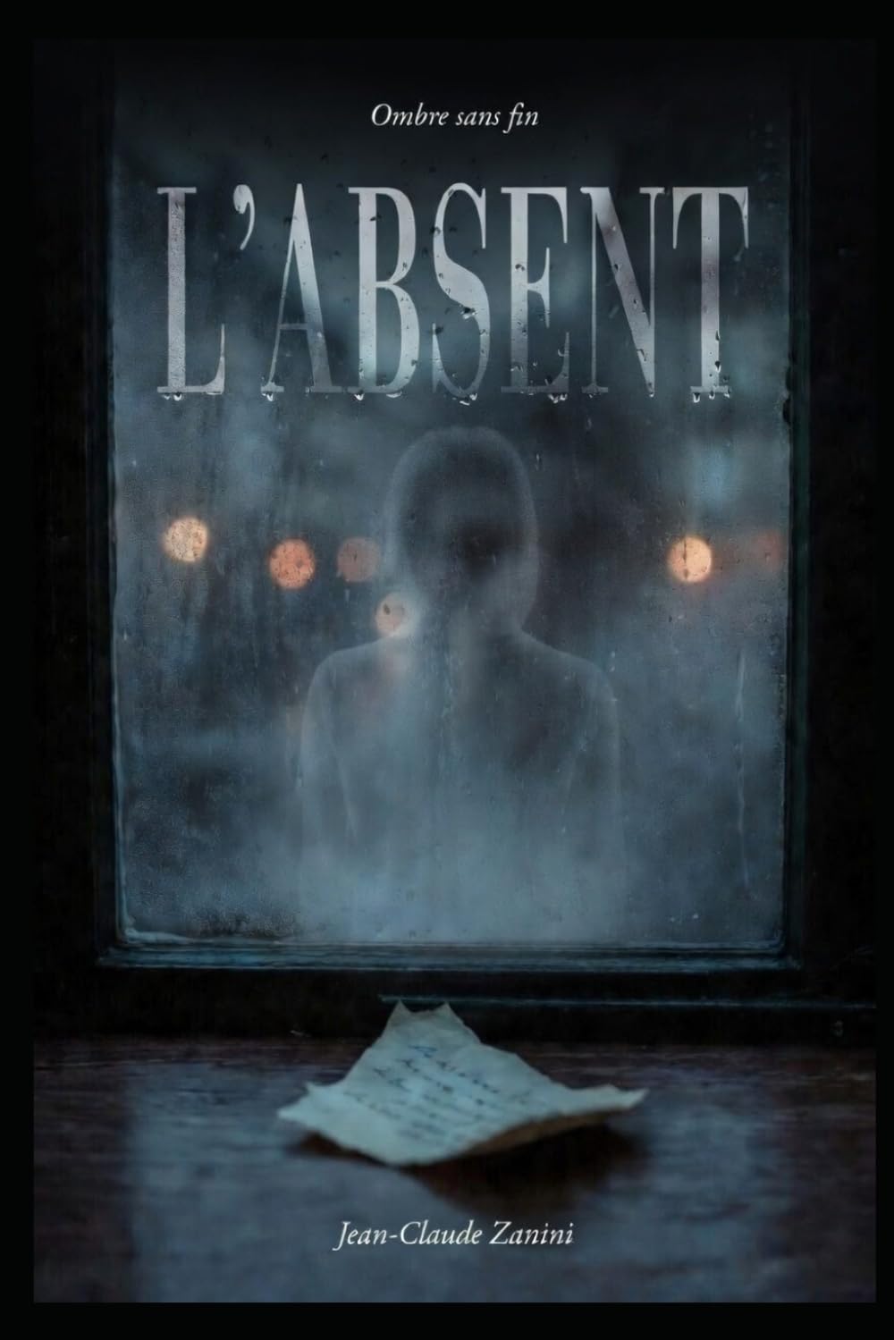 L’ABSENT: Quand disparaître est la seule façon de protéger quelqu'un… et que rester vous transforme en monstre.