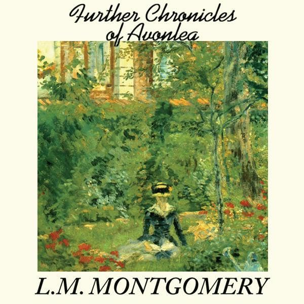 Cover art for Further Chronicles of Avonlea