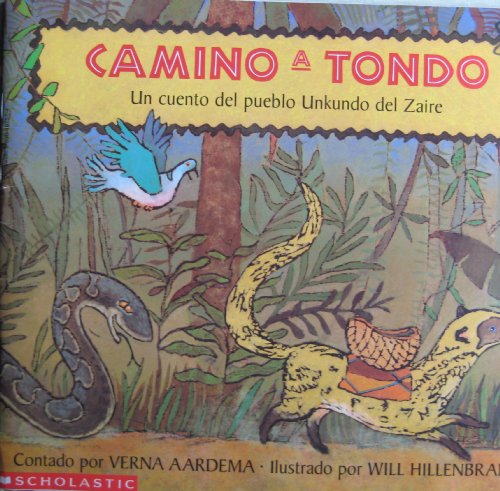 Camino a Tondo - Un cuento del pueblo Unkundo d... 0590487574 Book Cover
