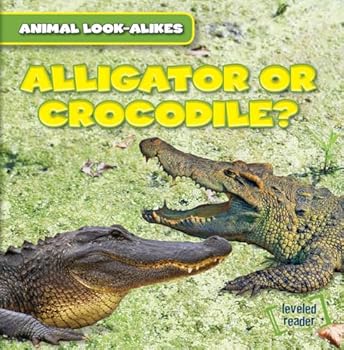 Alligator or Crocodile? - Book  of the Similares Pero No Iguales