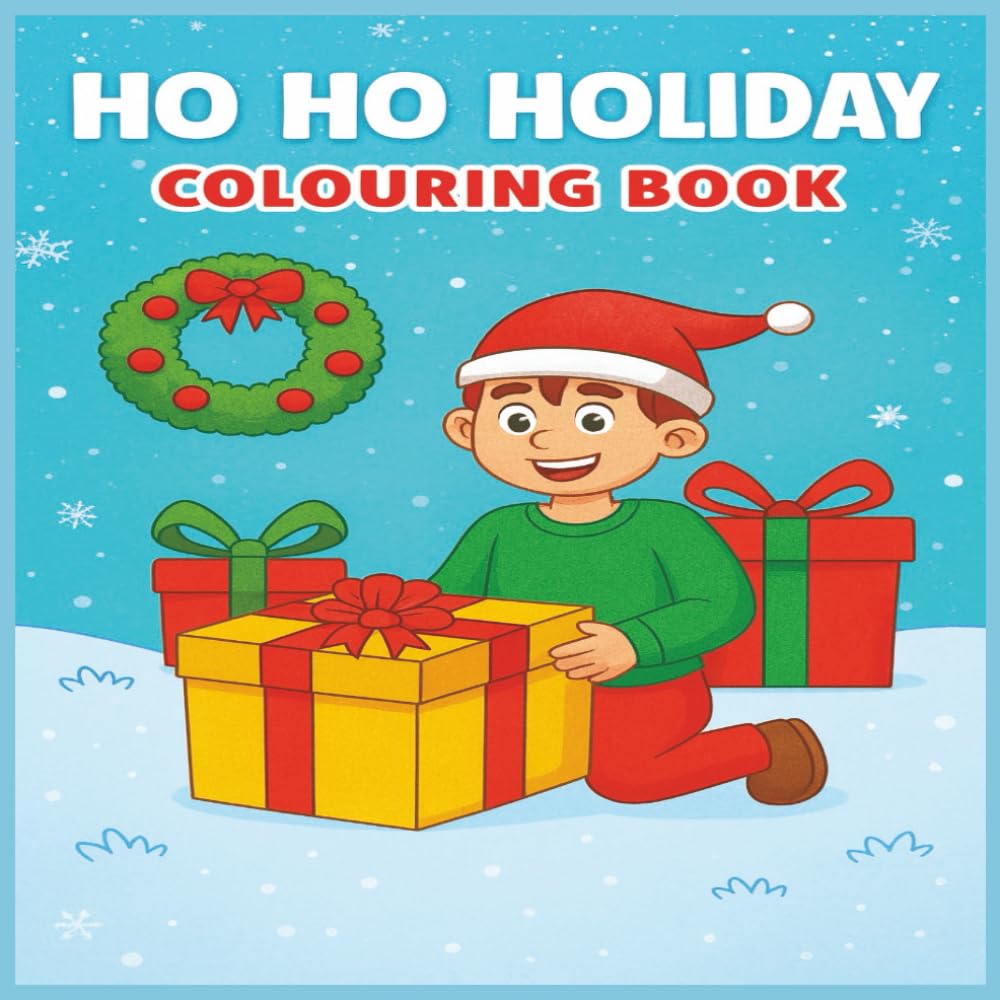Ho Ho Holiday Coloring Book: A Festive Collection of Simple & Fun Christmas Coloring Pages - Santa, Elves, Gifts & More! For Kids Ages 3–8