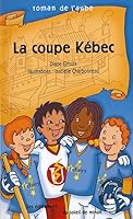 La Coupe Kebec 2922691683 Book Cover