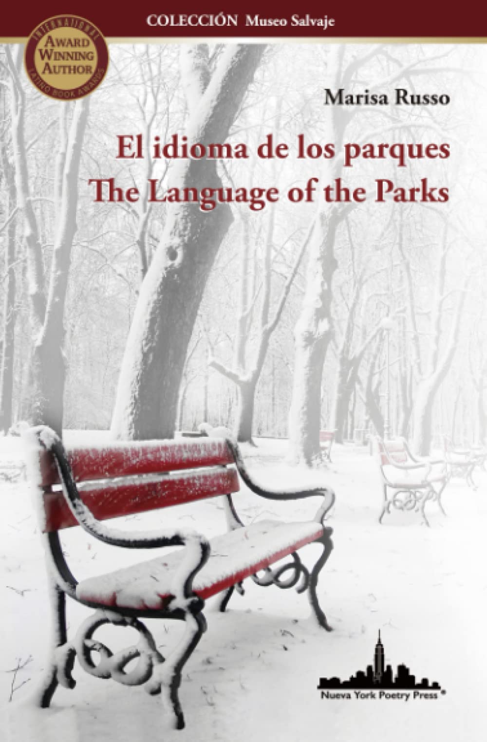 El idioma de los parques: The Language of the Parks (Bilingual edition): 3 (COLECCIÓN MUSEO SALVAJE (Poesía latinoamericana))