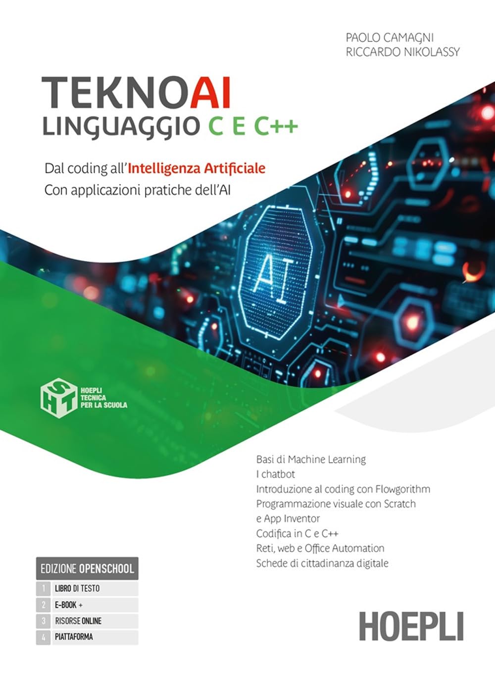 Teknoai linguaggio C e C++. Dal coding all'intelligenza artificiale con applicazioni pratiche dell'AI. Per le Scuole superiori. Con e-book. Con espansione online