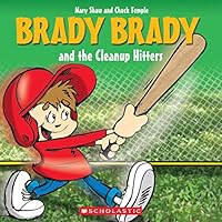 Brady Brady and the Cleanup Hitters 1443175218 Book Cover