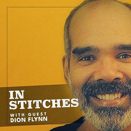 Episode 3: The many ways to arrive at laughter with Dion Flynn