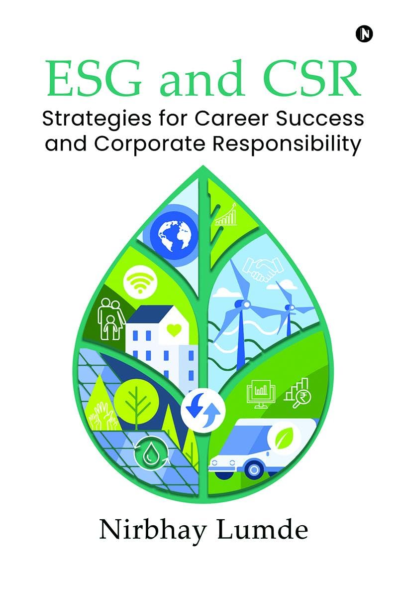 ESG and CSR: Strategies for Career Success and Corporate Responsibility