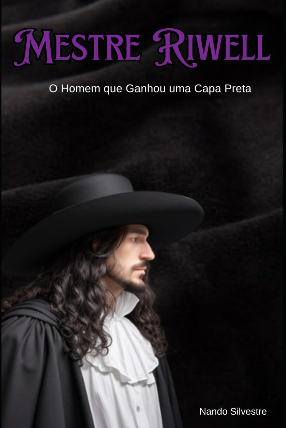 Mestre Riwell: O Homem que Ganhou uma Capa Preta