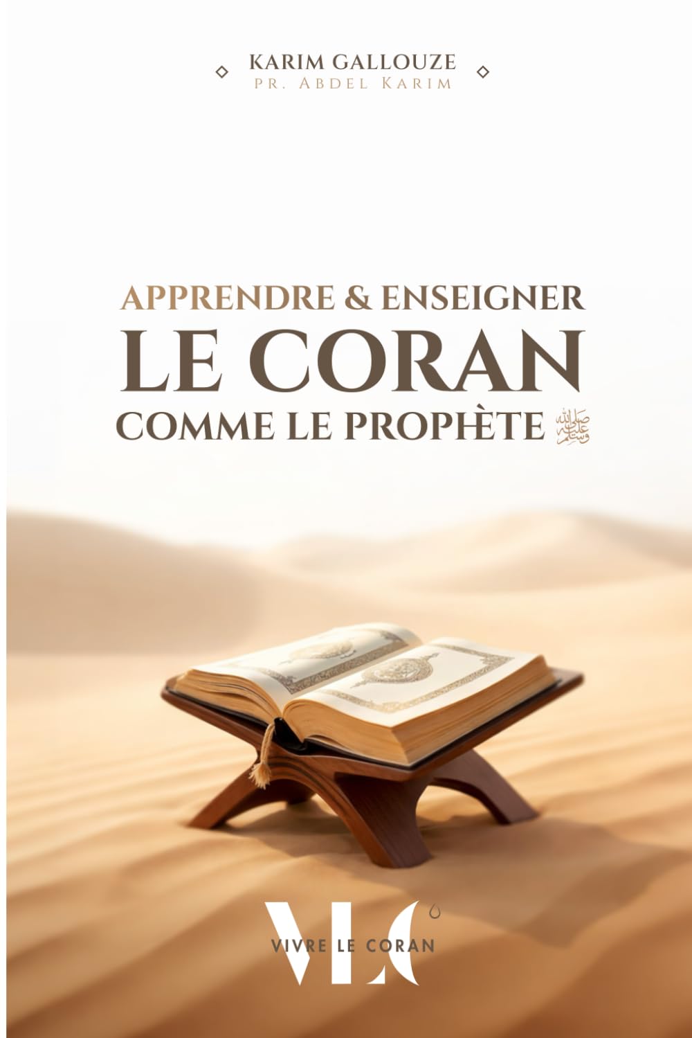 APPRENDRE ET ENSEIGNER LE CORAN comme le Prophète