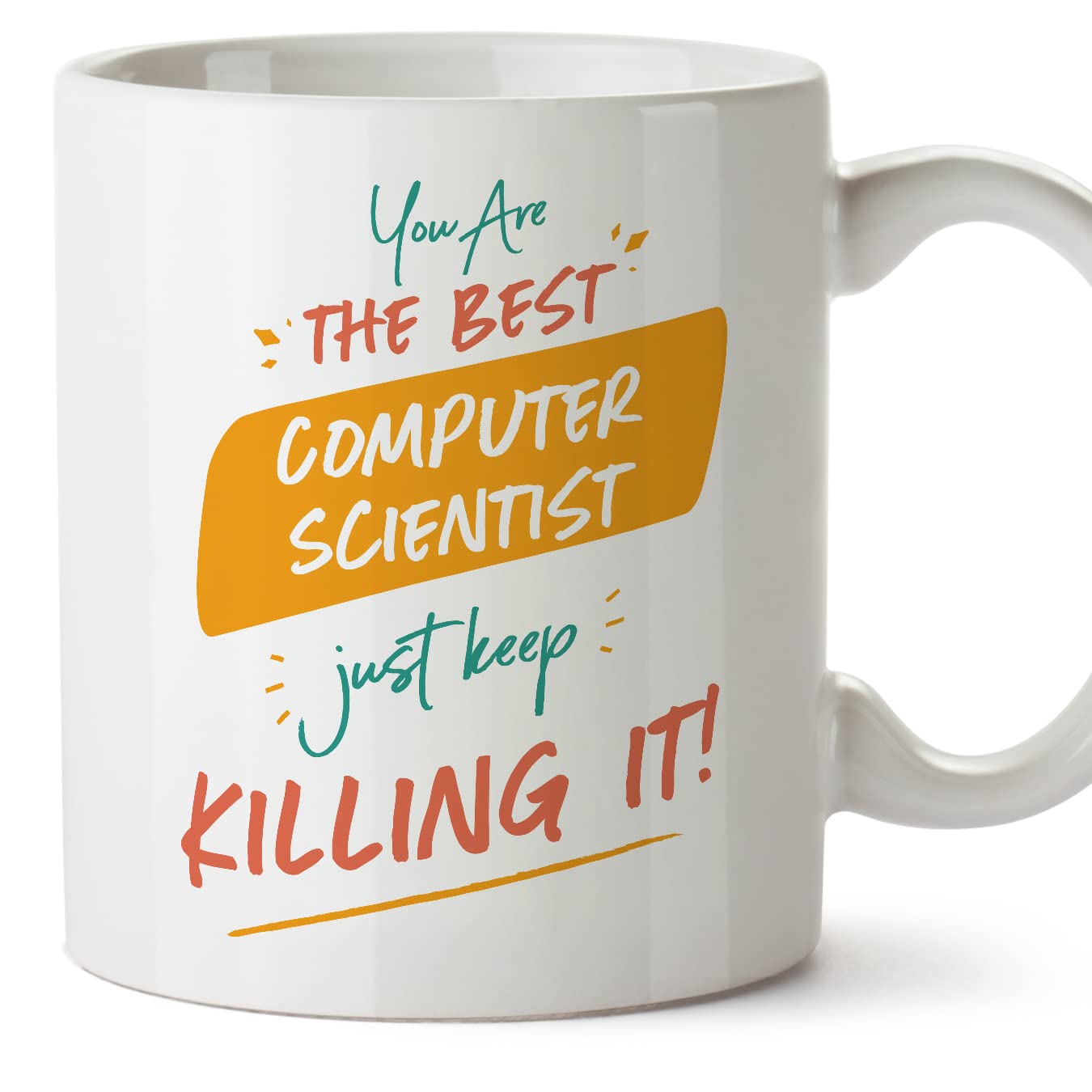 MUGFFINS Computer Scientist Woman Mug - in English - You are The Best Keep Killing it - Funny Gift for Colleagues - Ceramic 11oz Mug