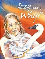 Izzy Asks Why? 1773540327 Book Cover