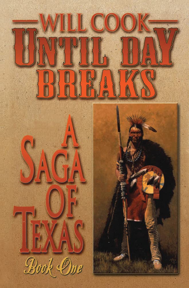 Buy Until Day Breaks: 1 (A Saga of Texas) — BookShops.in