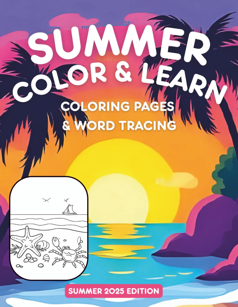 Summer : Color & Learn: Coloring pages and Word tracing