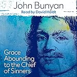 Cover of Grace Abounding to the Chief of Sinners