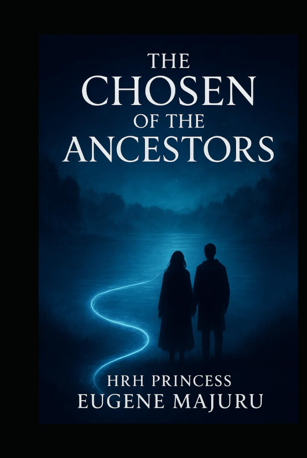The Chosen of the Ancestors (The Ancestor’s Chosen Saga)