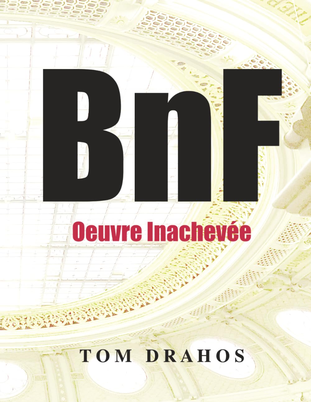 BnF Oeuvre Inachevée