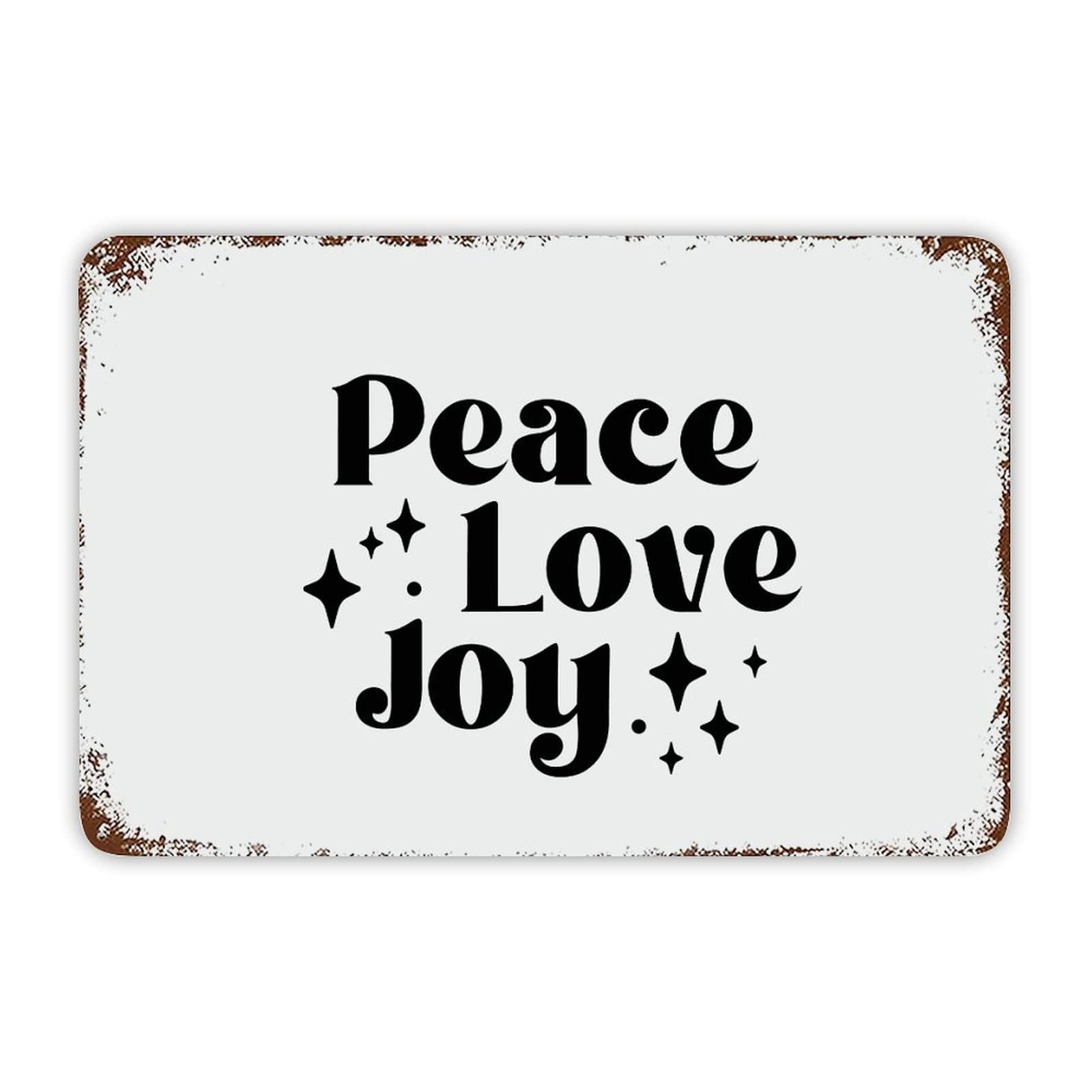 ENEDNATE Christmas Metal Sign,Peace Love Joy Motivational Quote Metal Signs Funny Vintage Street Aluminum Metal Tin Sign for Living Room Bedroom Bathroom Kitchen Retro Wall Art Home Decor 8x12 Inch
