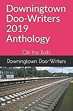 Downingtown Doo-Writers 2019 Anthology: Off the Rails