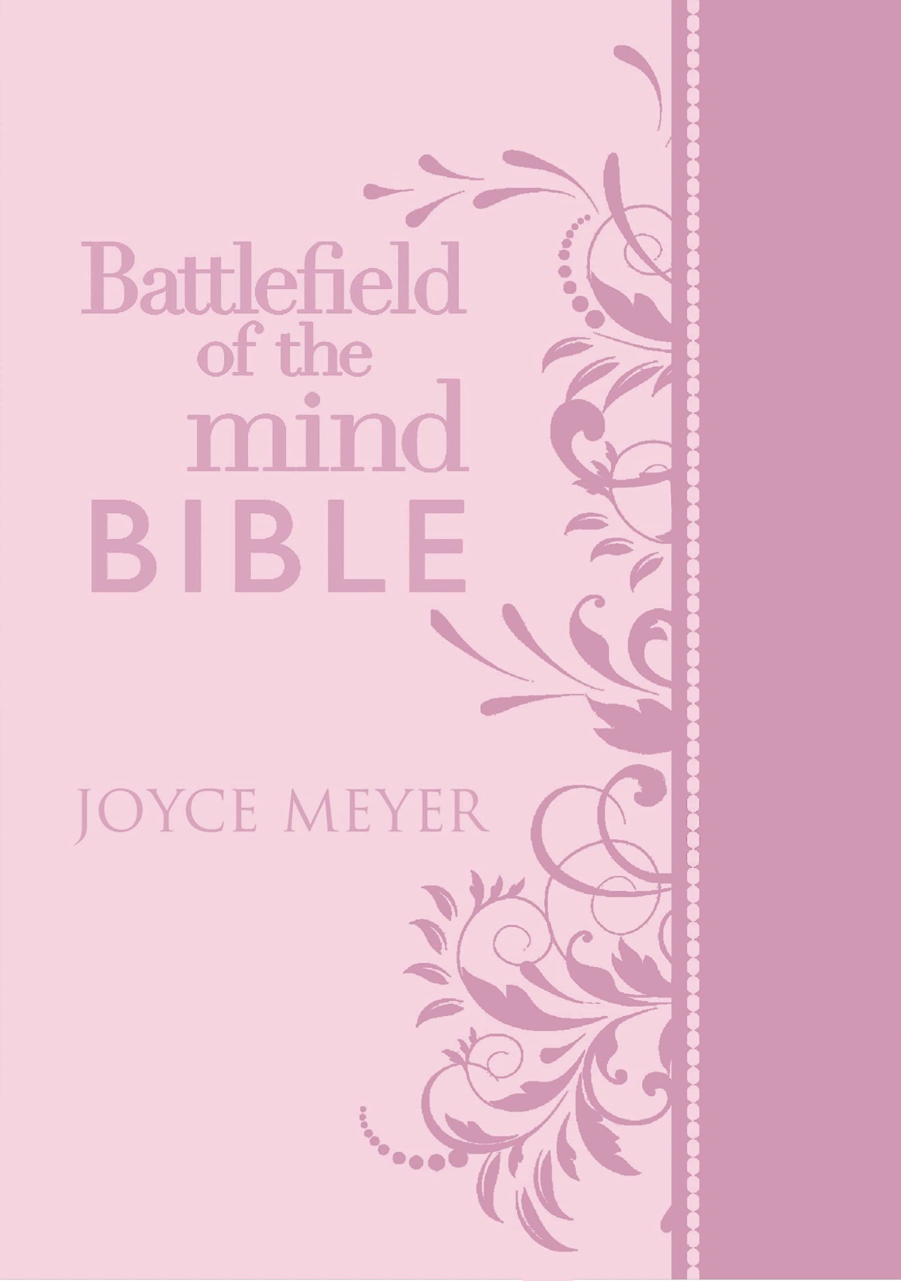 Battlefield of the Mind Bible: Renew Your Mind Through the Power