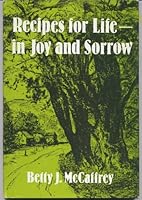 Recipes for Life—In Joy and Sorrow B000BOE5SI Book Cover