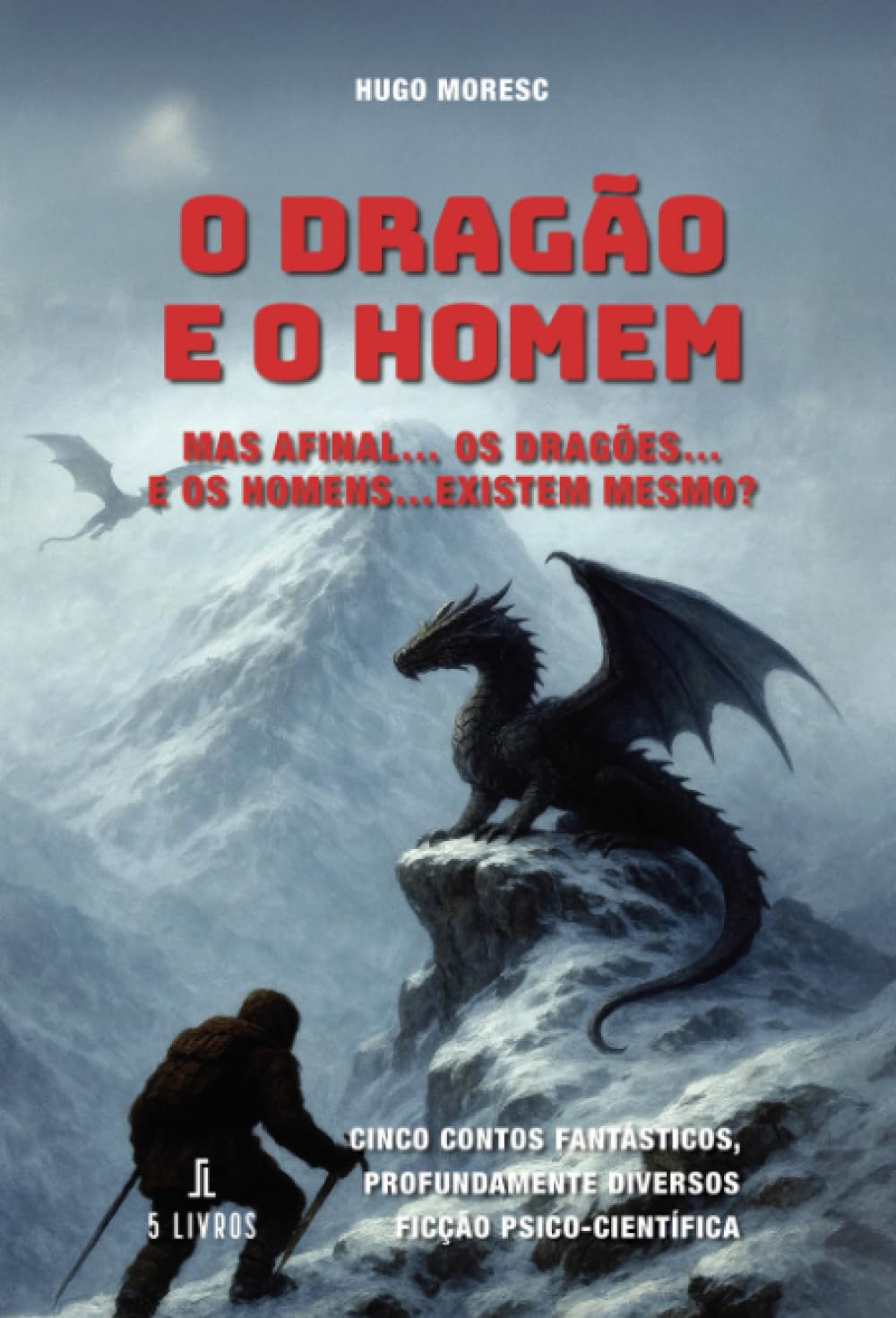 O Dragão e o Homem