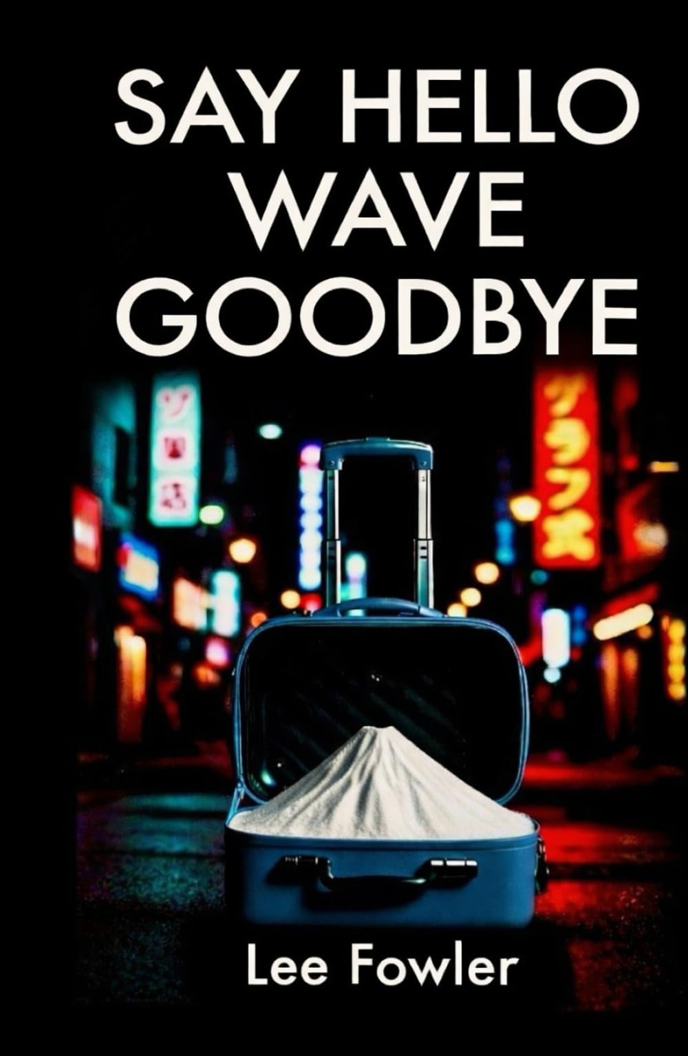 Say Hello Wave Goodbye