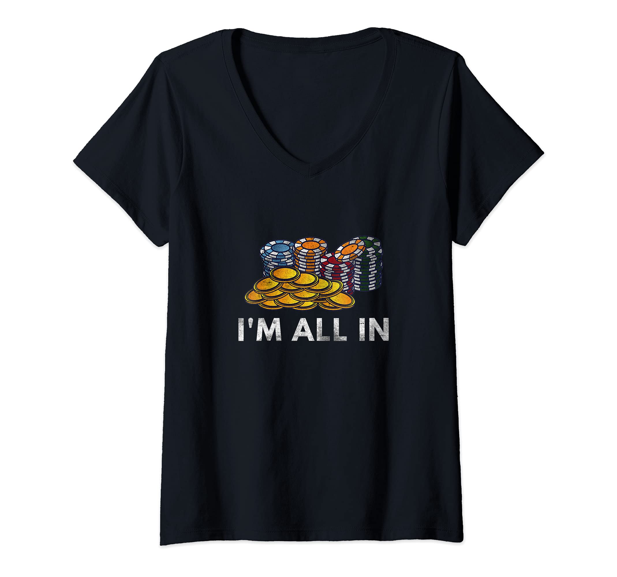 Womens Card Playing I'm All In Design Poker Playing Gambling V-Neck T-Shirt