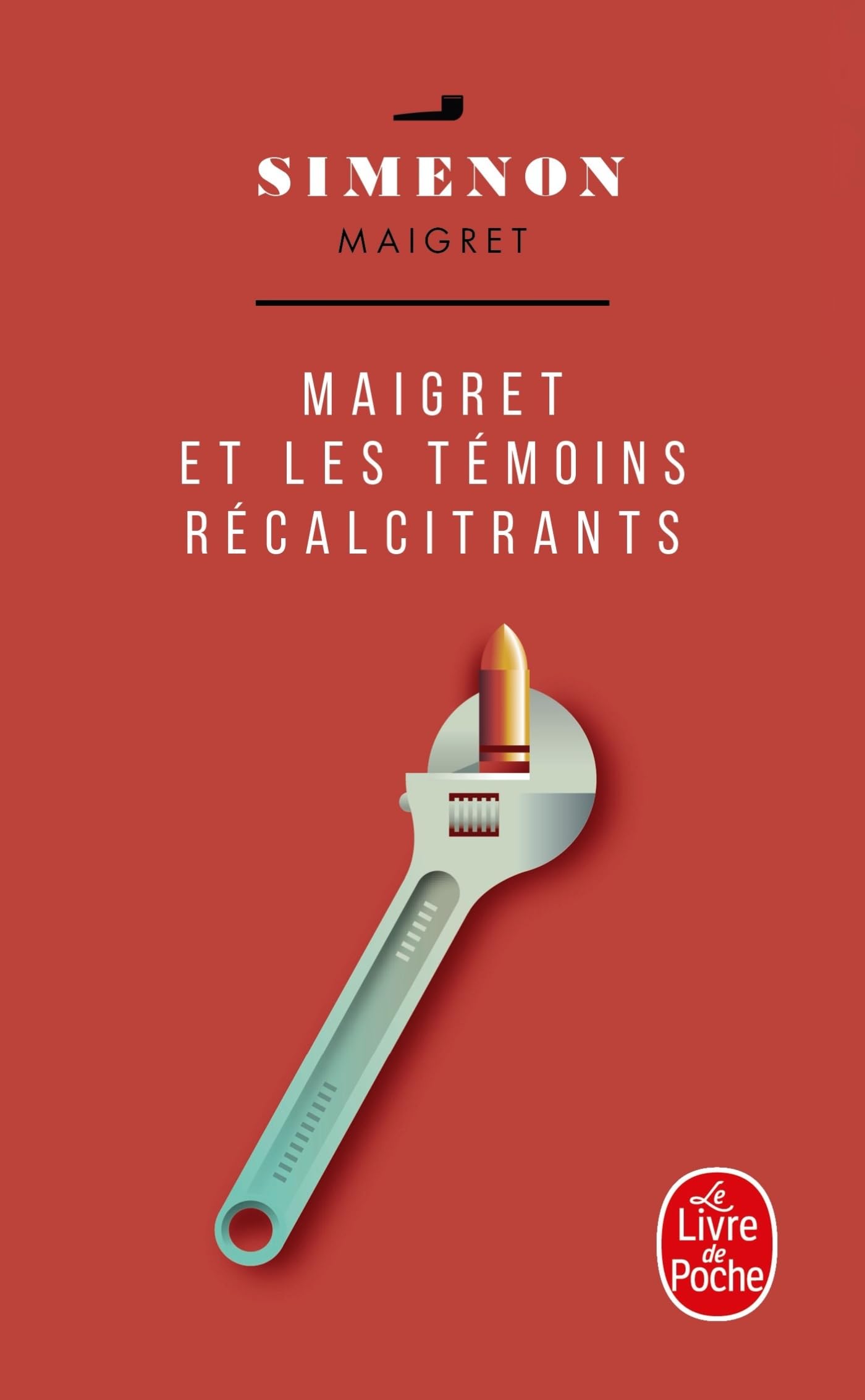 Maigret et les temoins recalcitrants (Le Livre de Poche)