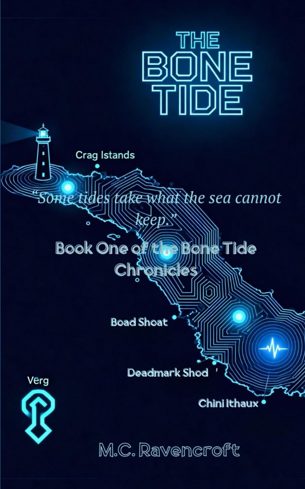 THE BONE TIDE: Book One of The Bone Tide Chronicles