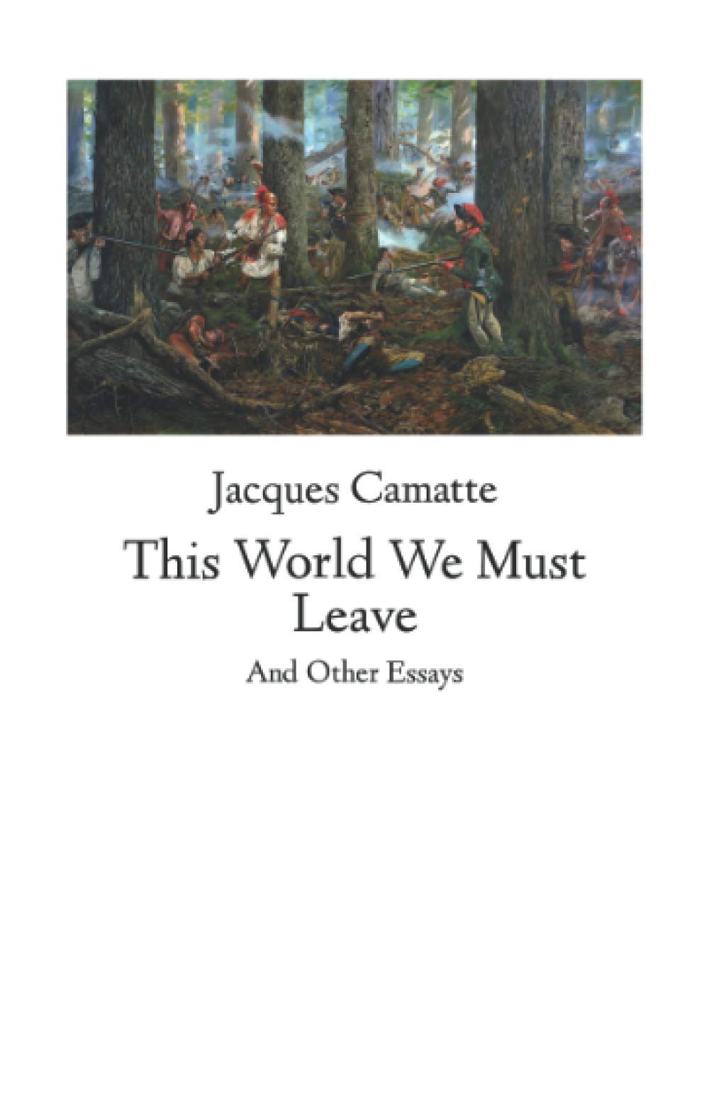 This World We Must Leave: And Other Essays