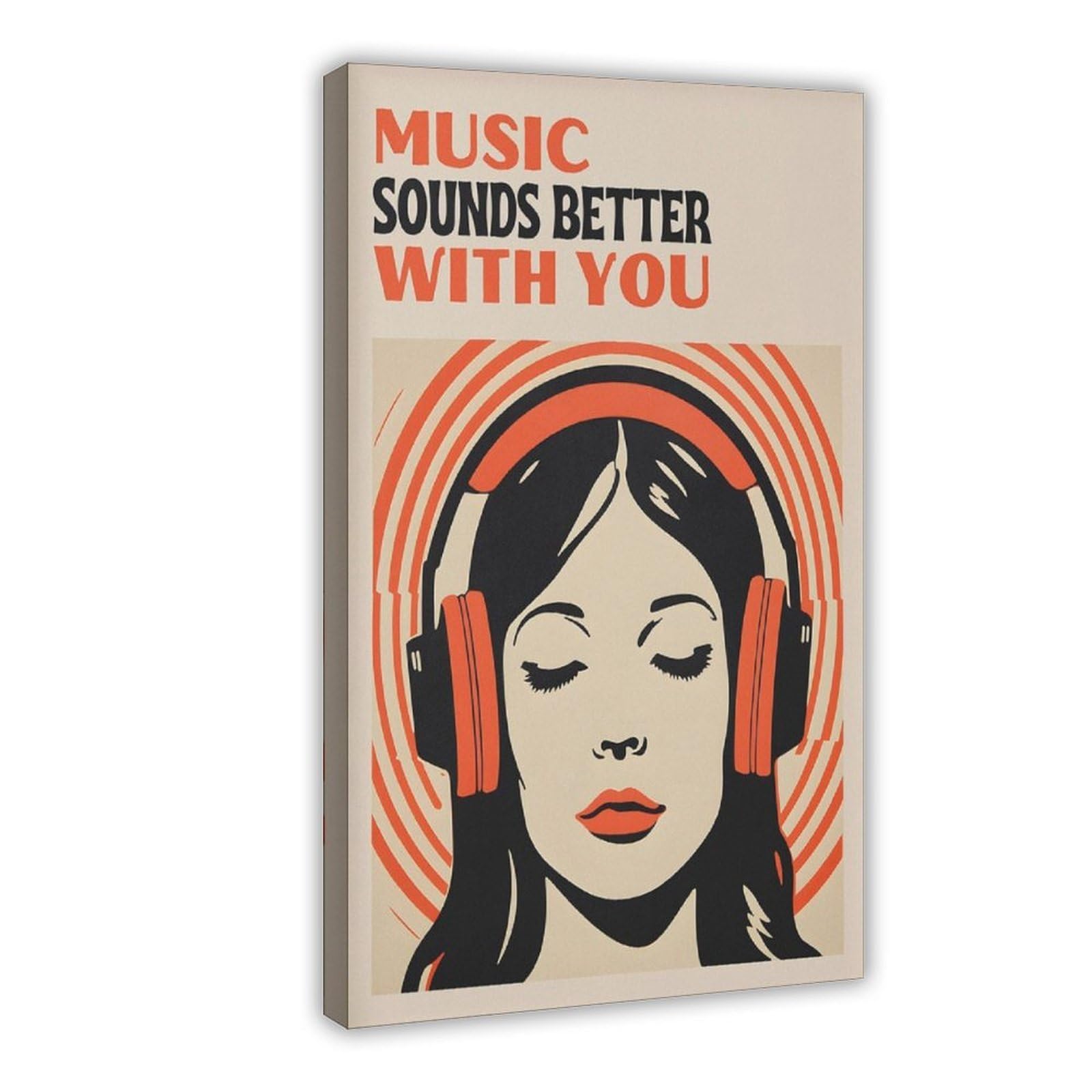 PUOGRD The Music Sounds Better with You Canvas Poster Office Decor Gift