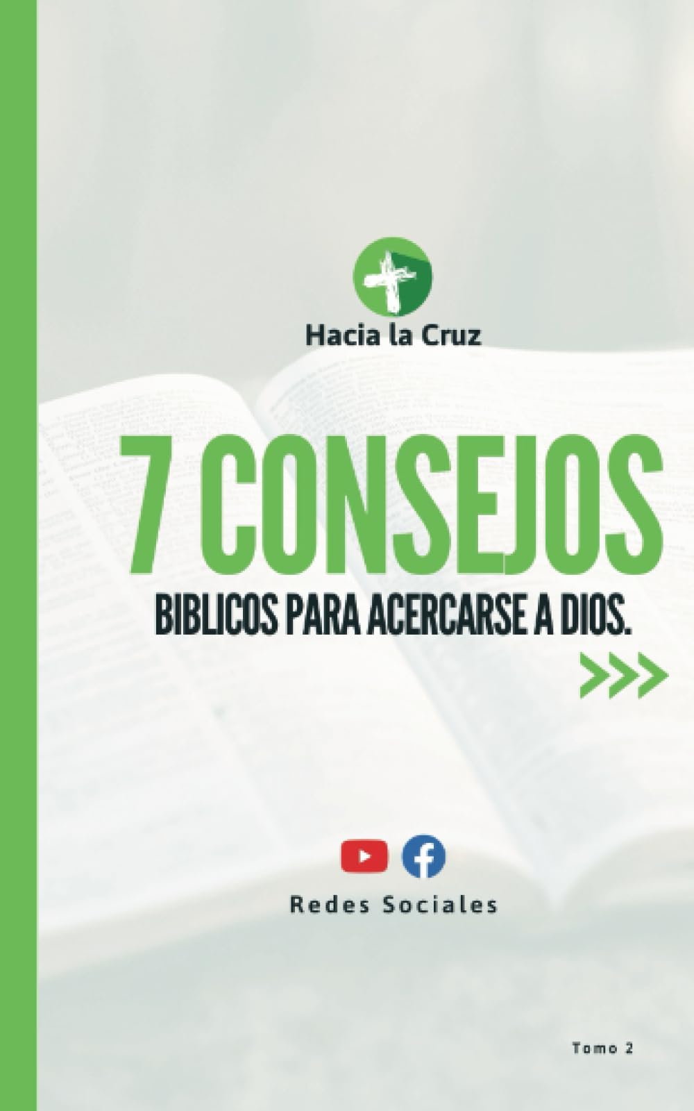 7 consejos biblicos para acercarse a Dios. (Spanish Edition)
