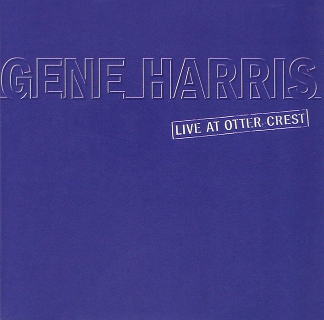 HARRIS;GENE - 1981: LIVE AT THE OTTER CREST [Audio CD] HARRIS;GENE