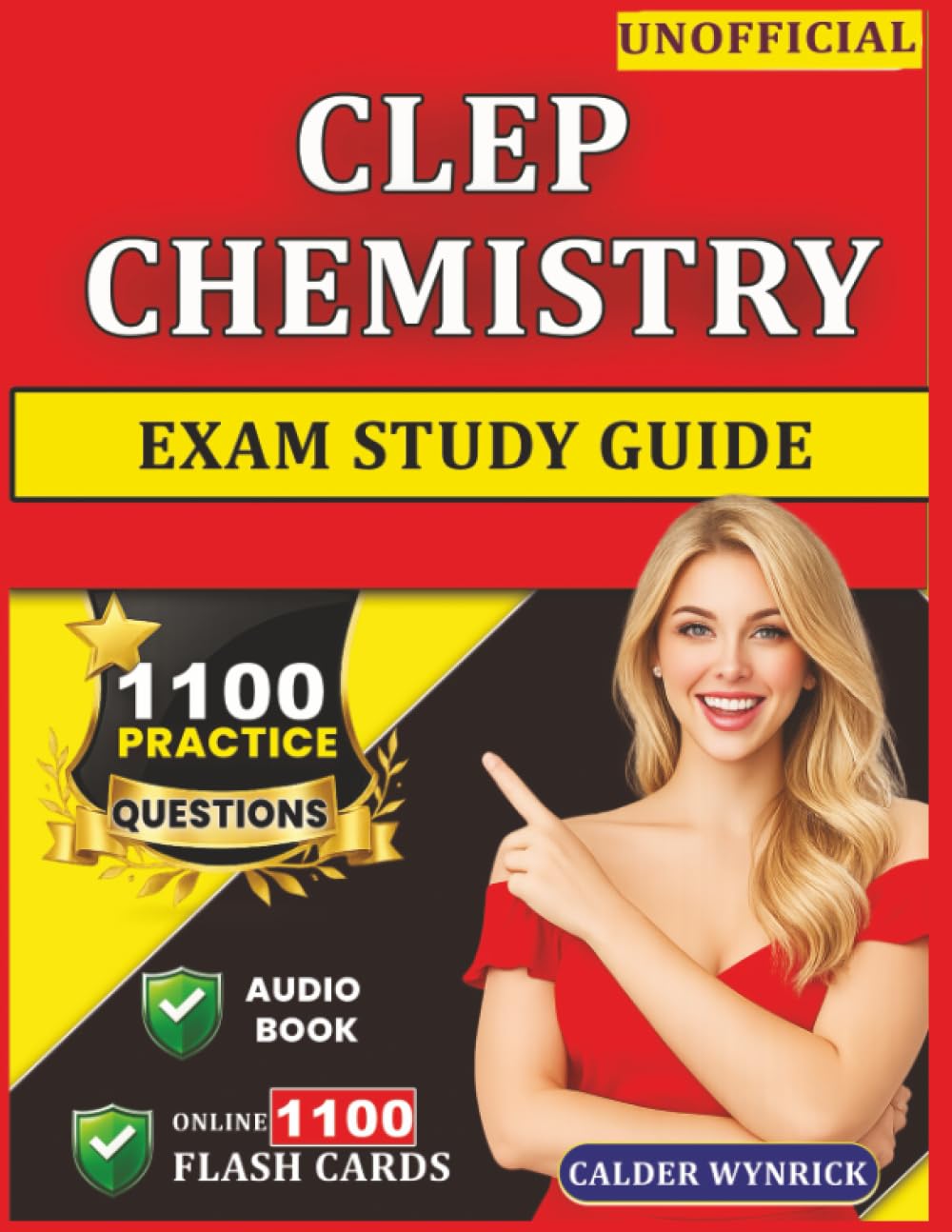 Unofficial CLEP CHEMISTRY Exam Study Guide: 1100 Realistic Practice Questions with In-Depth Explanation for Success in first attempt