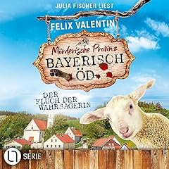 Couverture de Bayerisch &Ouml;d - Der Fluch der Wahrsagerin