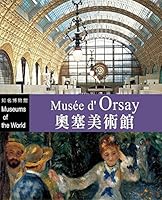 I GRANDI MUSEI DEL SOLE 24 ORE Musee d'Orsay Parigi 9862921900 Book Cover