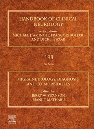 Migraine Biology, Diagnosis, and Co-Morbidities (Volume 198) (Handbook ...