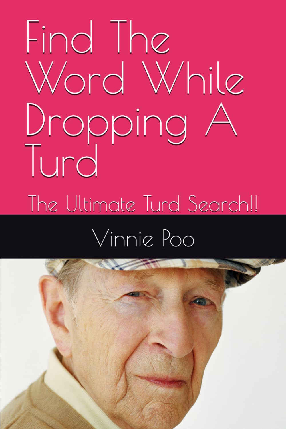 Find The Word While Dropping A Turd: The Ultimate Turd Search!!