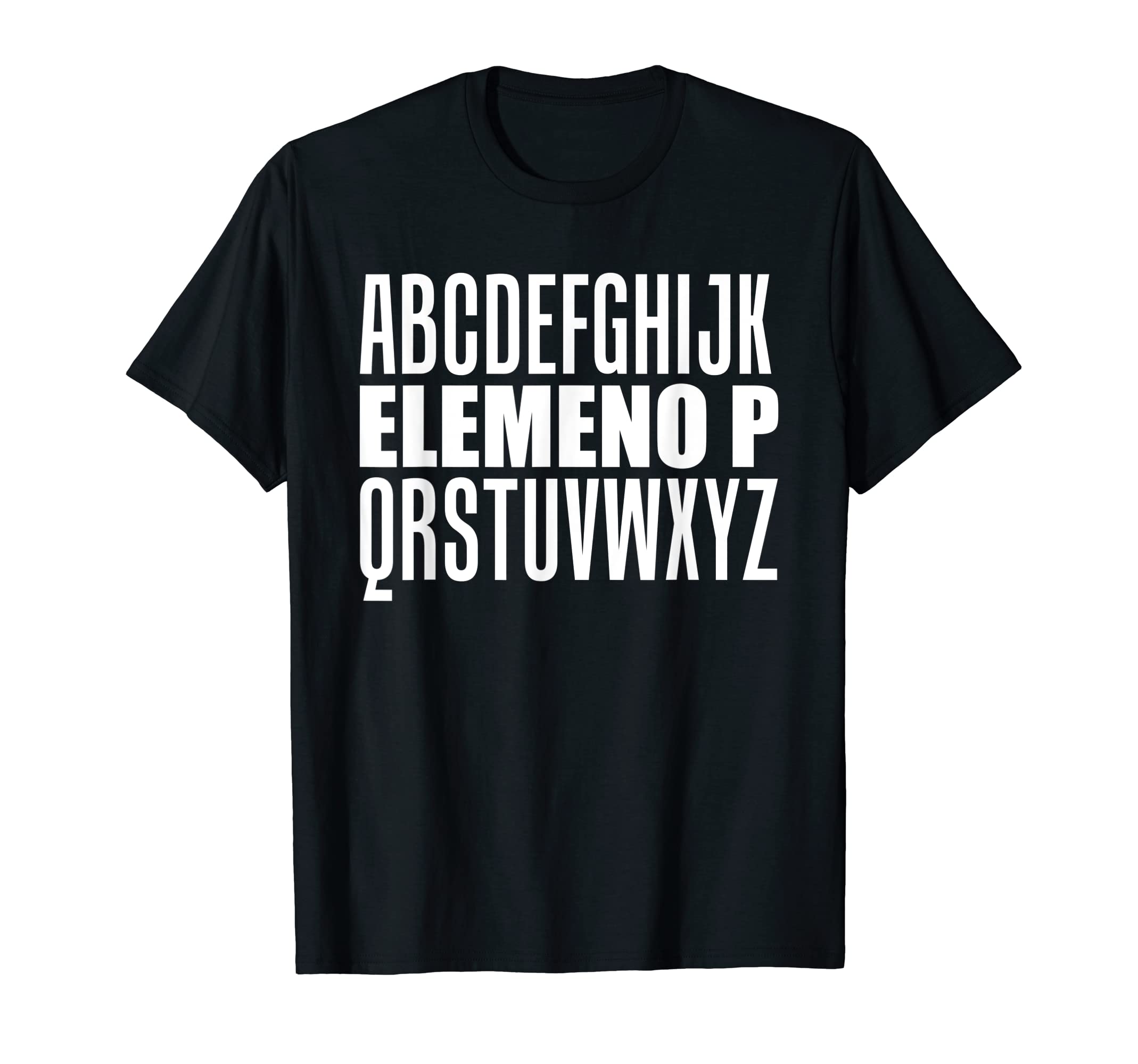 ABCDEFGHIJK Elemeno P QRSTUVWXYZ Funny T-Shirt