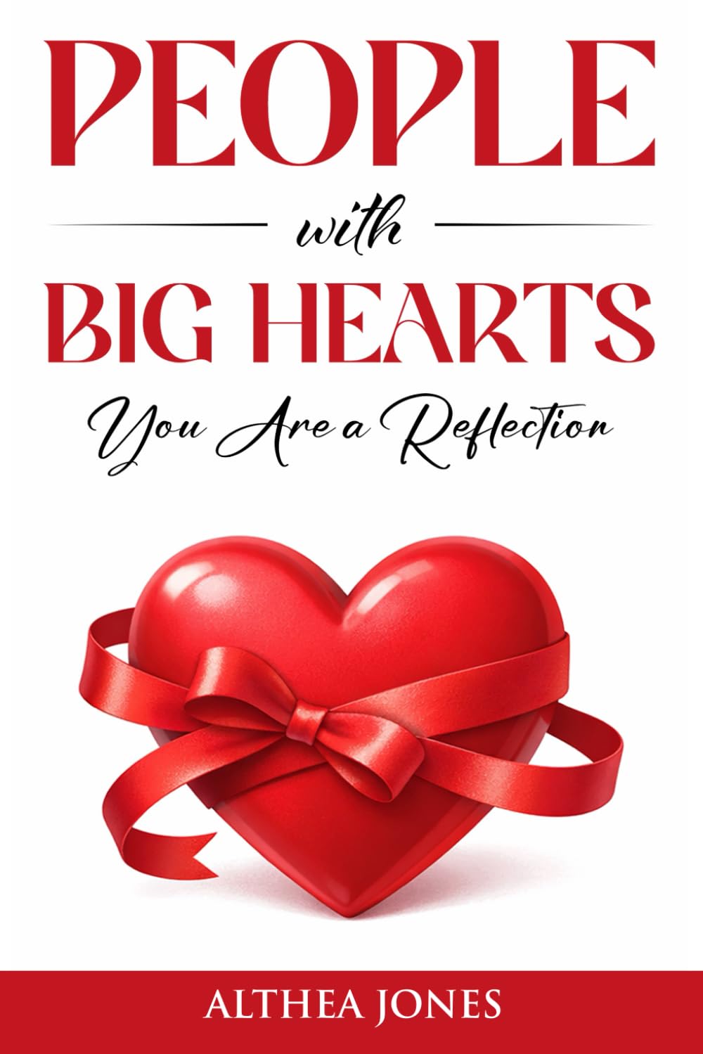 People with Big Hearts: You Are a Reflection